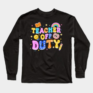 Teacher End of School Year - Last Day Of School Gift For Boys Girls Kids Long Sleeve T-Shirt